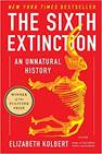 The Sixth Extinction: An Unnatural History